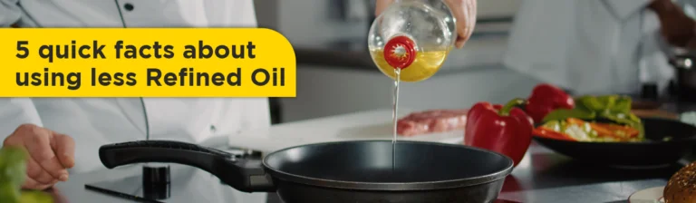 5-quick-facts-about-using-less-refined-oil-768x224-1